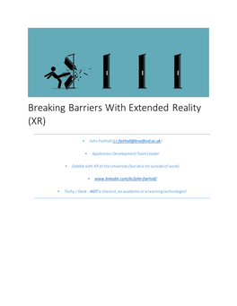 Breaking Barriers with Extended Reality (XR)