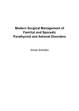 Modern Surgical Management of Familial and Sporadic Parathyroid and Adrenal Disorders