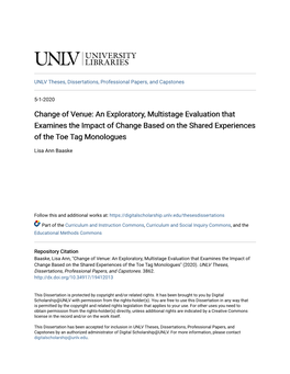 An Exploratory, Multistage Evaluation That Examines the Impact of Change Based on the Shared Experiences of the Toe Tag Monologues