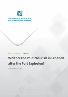 Whither the Political Crisis in Lebanon After the Port Explosion?