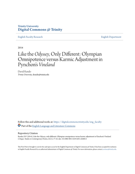 Olympian Omnipotence Versus Karmic Adjustment in Pynchon's Vineland David Rando Trinity University, Drando@Trinity.Edu