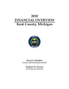 FINANCIAL OVERVIEW Kent County, Michigan