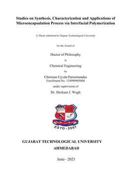 Studies on Synthesis, Characterization and Applications of Microencapsulation Process Via Interfacial Polymerization