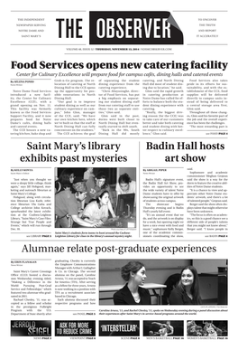 Food Services Opens New Catering Facility Saint Mary's Library Exhibits Past Mysteries Badin Hall Hosts Art Show Alumnae Relat