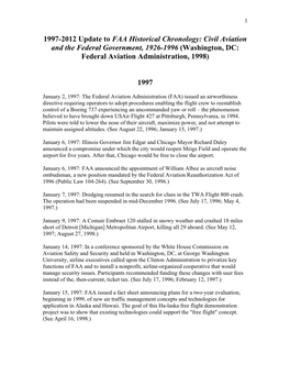 1997-2012 Update to FAA Historical Chronology: Civil Aviation and the Federal Government, 1926-1996 (Washington, DC: Federal Aviation Administration, 1998)