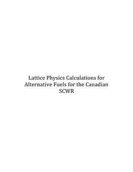 Lattice Physics Calculations for Alternative Fuels for the Canadian SCWR