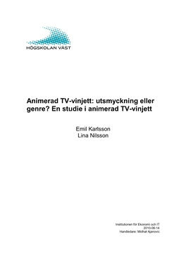 Utsmyckning Eller Genre? En Studie I Animerad TV-Vinjett