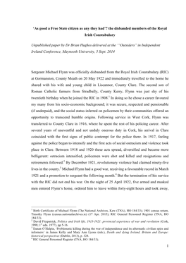 1 'As Good a Free State Citizen As Any They Had'? the Disbanded Members of the Royal Irish Constabulary Unpublished Paper By