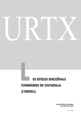 Les Esteles Discoïdals Funeraries De Ciutadilla (L'urgell)