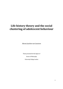 Life History Theory and the Social Clustering of Adolescent Behaviour