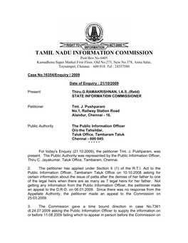 TAMIL NADU INFORMATION COMMISSION Post Box No.6405 Kamadhenu Super Market First Floor, Old No.273, New No.378, Anna Salai, Teynampet, Chennai – 600 018