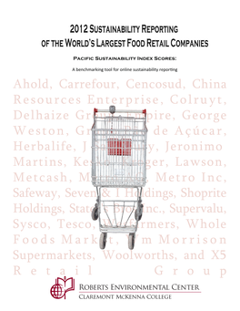 Ahold, Carrefour, Cencosud, China Resources Enterprise, Colruyt