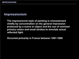 IMPRESSIONISM Claude Monet