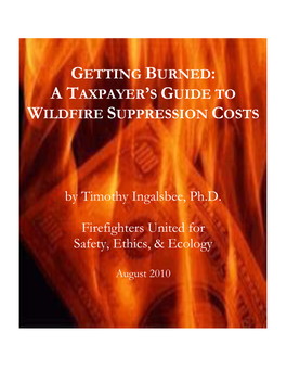 A Taxpayer's Guide to Wildfire Suppression Costs