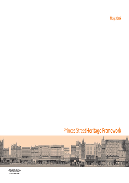 Heritage Framework PRINCES STREET HERITAGE FRAMEWORK - Content