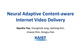 Content-Aware Internet Video Delivery