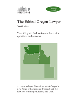 The Ethical Oregon Lawyer 2006 Revision