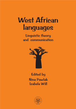 West African Languages. Linguistic Theory and Communication
