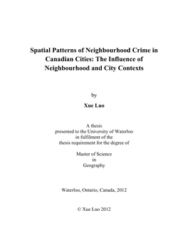 Spatial Patterns of Neighbourhood Crime in Canadian Cities: the Influence of Neighbourhood and City Contexts