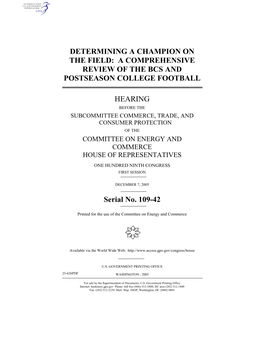 Determining a Champion on the Field: a Comprehensive Review of the Bcs and Postseason College Football