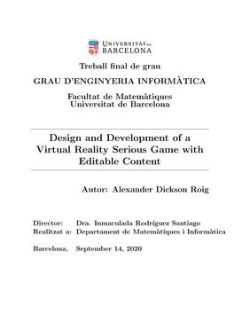 Design and Development of a Virtual Reality Serious Game with Editable Content