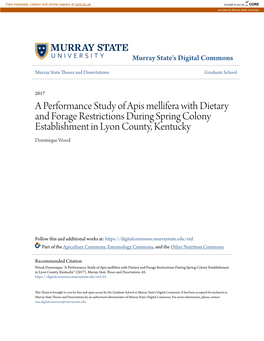 A Performance Study of Apis Mellifera with Dietary and Forage Restrictions During Spring Colony Establishment in Lyon County, Kentucky Dominique Wood