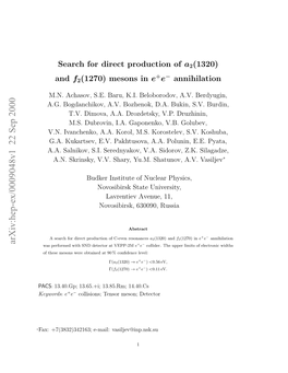 Search for Direct Production of A2 (1320) and F2 (1270) Mesons in E+ E-Annihilation