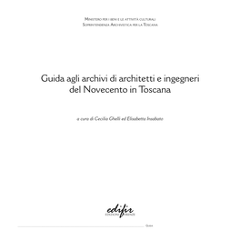 Guida Agli Archivi Di Architetti E Ingegneri Del Novecento in Toscana