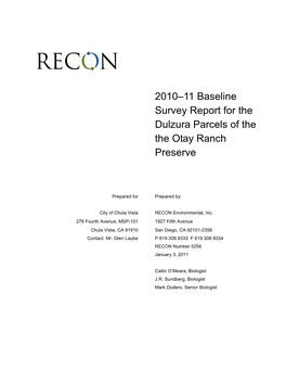 2010–11 Baseline Survey Report for the Dulzura Parcels of the the Otay Ranch Preserve