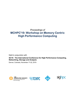 MCHPC'19: Workshop on Memory Centric High Performance Computing