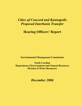 Cities of Concord and Kannapolis Proposed Interbasin Transfer Hearing Officers' Report December 2006