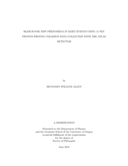 SEARCH for NEW PHENOMENA in DIJET EVENTS USING 13 TEV PROTON-PROTON COLLISION DATA COLLECTED with the ATLAS DETECTOR by BENJAMIN