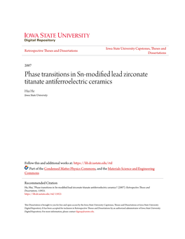 Phase Transitions in Sn-Modified Lead Zirconate Titanate Antiferroelectric Ceramics Hui He Iowa State University