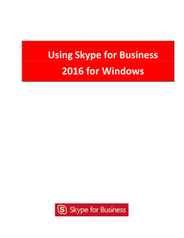 Using Skype for Business 2016.Docx