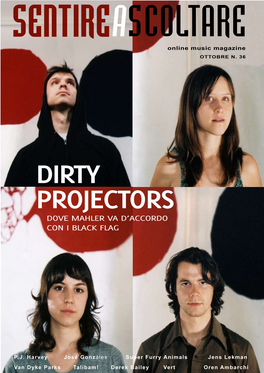 Dirty Projectors Dove Mahler Va D’Accordo Con I Black Flag