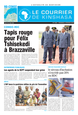 Tapis Rouge Pour Félix Tshisekedi À Brazzaville Le Tout Nouveau Président De La Répu- Déclaration À La Presse