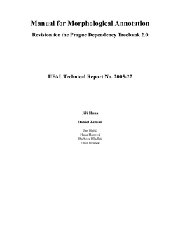 Manual for Morphological Annotation of Czech Sentences