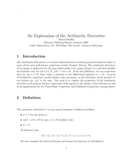 An Exploration of the Arithmetic Derivative Alaina Sandhu Research Midterm Report, Summer 2006 Under Supervision: Dr