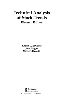 Technical Analysis of Stock Trends Eleventh Edition Robert D. Edwards