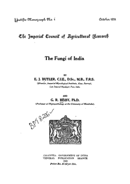 €^T 3Nn)Emf Counctt of Ilgt^Tcuf^Uraf C^Eerearc? the Fungi of India