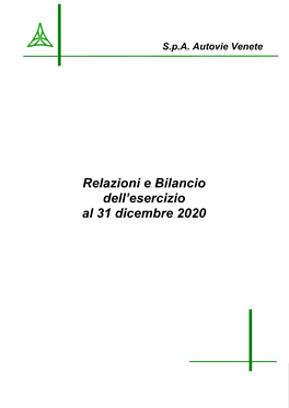 Relazioni E Bilancio Dell'esercizio Al 31 Dicembre 2020