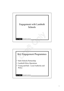 Engagement with Lambeth Schools Key Engagement Programmes