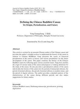 Defining the Chinese Buddhist Canon: Its Origin, Periodization, and Future