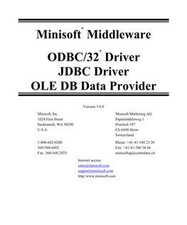 Minisoft® Middleware ODBC/32® Driver JDBC Driver OLE DB Data Provider
