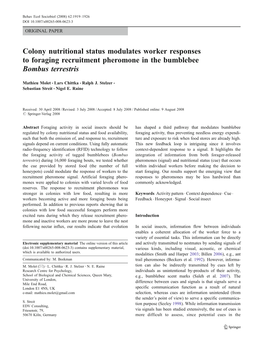 Colony Nutritional Status Modulates Worker Responses to Foraging Recruitment Pheromone in the Bumblebee Bombus Terrestris