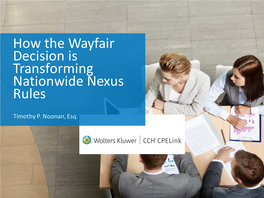 How the Wayfair Decision Is Transforming Nationwide Nexus Rules