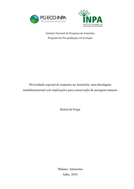 Diversidade Regional De Serpentes Na Amazônia: Uma Abordagem Multidimensional Com Implicações Para Conservação De Paisagens Naturais