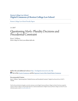 Questioning Marks: Plurality Decisions and Precedential Constraint Ryan C