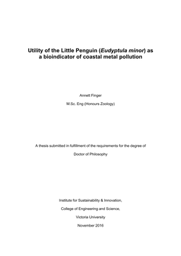 Utility of the Little Penguin (Eudyptula Minor) As a Bioindicator of Coastal Metal Pollution