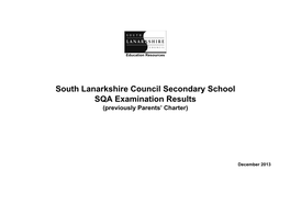 South Lanarkshire Council Secondary School SQA Examination Results (Previously Parents’ Charter)